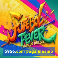 5956.com paga mesmo